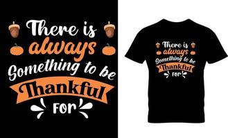 Trendy Thanksgiving t shirt Design and Thanksgiving typography t shirt Do you need a thanksgiving T-shirt design vector