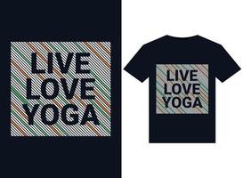 LIVE LOVE YOGA illustration for print-ready T-Shirts design vector