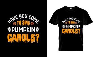 Halloween t-shirt design, Halloween t-shirt slogan and apparel design, Halloween typography, Halloween vector, Halloween illustration vector