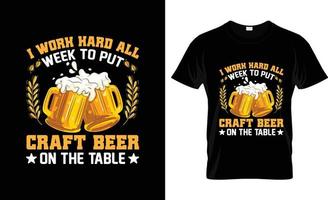 Craft Beer t-shirt slogan and apparel design, Craft Beer typography, Craft Beer vector, Craft Beer illustration vector