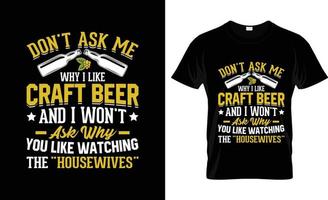 diseño de camisetas de cerveza artesanal, eslogan de camisetas de cerveza artesanal y diseño de ropa, tipografía de cerveza artesanal, vector de cerveza artesanal, ilustración de cerveza artesanal