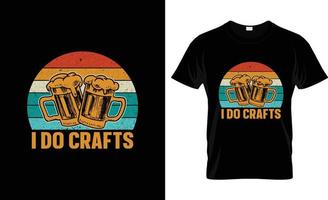 Craft Beer t-shirt slogan and apparel design, Craft Beer typography, Craft Beer vector, Craft Beer illustration vector