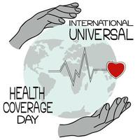 International Universal Health Coverage Day, Symbolic image of the planet, caring hands and heartbeat, caring for patients vector