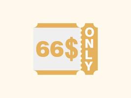 66 Dollar Only Coupon sign or Label or discount voucher Money Saving label, with coupon vector illustration summer offer ends weekend holiday