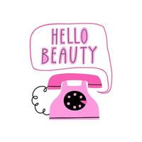 retro phone with hello beauty hand drawn in flat style. Vector illustration