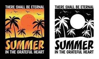 Summer Quote T shirt design vector