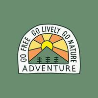 Go free go lively go nature wildlife mountains design for badge, sticker, patch, t shirt design, etc vector