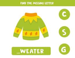 Find missing letter with hand drawn green sweater. Spelling worksheet. vector