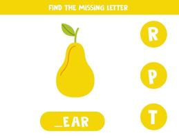 Find missing letter with hand drawn pear. Spelling worksheet. vector