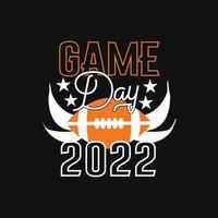 Game Day 2022. Can be used for Football logo sets, Athletic T-shirt fashion design, Sport Typography, sportswear apparel, t-shirt vectors,  greeting cards, messages,  and mugs vector