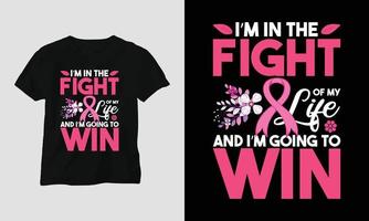 estoy en la pelea de mi vida y voy a ganar - camiseta del mes de concientización sobre el cáncer de mama vector