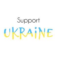 Vector illustration with phrase Support Ukraine in blue and yellow colors. Ukrainian flag with text. Independence Day.