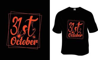 31 de octubre, diseño de camisetas de Halloween. listo para imprimir para ropa, póster e ilustración. vector de camiseta moderno, simple y con letras.