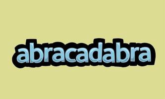 ABRACADABRA writing vector design on a yellow background