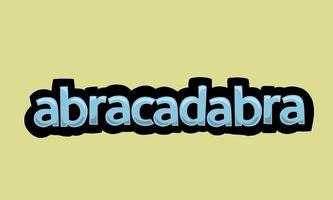 ABRACADABRA writing vector design on a yellow background