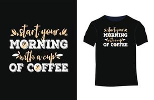 diseño de camiseta de vector de citas de tipografía de café