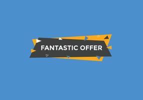 Fantastik ofrece plantilla de signo de etiqueta colorida. banner de web de símbolo de oferta fantastik vector