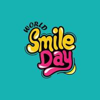 World Smile Day Vector Illustration Template Greeting Card Lettering Design