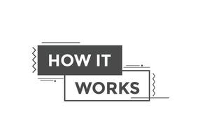 How it works Colorful label sign template. How it works symbol web banner vector