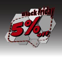 BLACK FRIDAY 5 PERCENT OFF PROMOTION LABEL, SALES FLAG AND OVERFLOW vector