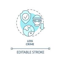 Less crime turquoise concept icon. Social issues avoiding. Pull factor for migration abstract idea thin line illustration. Isolated outline drawing. Editable stroke. Arial, Myriad Pro-Bold fonts used vector