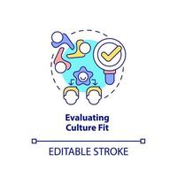 Evaluating culture fit concept icon. Teambuilding work. HR skills abstract idea thin line illustration. Isolated outline drawing. Editable stroke. Arial, Myriad Pro-Bold fonts used vector