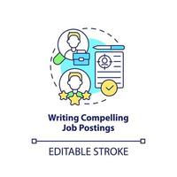 Writing compelling job postings concept icon. Talented candidates search. HR skills abstract idea thin line illustration. Isolated outline drawing. Editable stroke. Arial, Myriad Pro-Bold fonts used vector