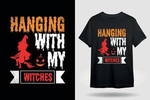 hanging with my witch halloween t shirt design vector