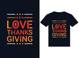 I Love Thanks Giving illustration for print-ready T-Shirts design vector