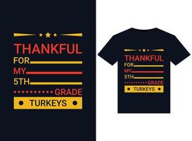 Thankful For My 5th Grade Turkeys illustration for print-ready T-Shirts design vector