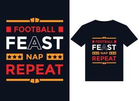 Football feast nap repeat illustration for print-ready T-Shirts design vector