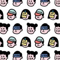 Pattern vector illustration of people face with word LOSER in cartoon style. Abstract wallpaper.