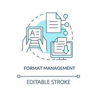 Format management turquoise concept icon. Content management system attribute abstract idea thin line illustration. Isolated outline drawing. Editable stroke. vector