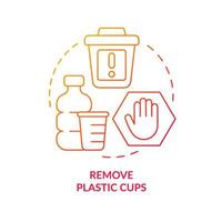 Remove plastic cups red gradient concept icon. Move company to zero waste abstract idea thin line illustration. Adverse environmental impact. Isolated outline drawing. vector