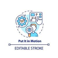 Put it in motion concept icon. Research and analysis data. Business planning abstract idea thin line illustration. Isolated outline drawing. Editable stroke. vector