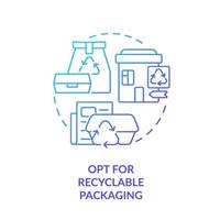 Opt for recyclable packaging blue gradient concept icon. Zero waste shopping abstract idea thin line illustration. Compostable material. Isolated outline drawing. vector