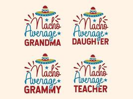 Nacho Average Family t-shirt design bundle vector