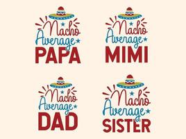Nacho Average Family t-shirt design bundle vector