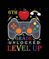 6th grade unlocked level up. Back to school t-shirt design, 100 days of school typography t-shirt design. vector