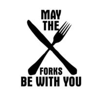 May the Fork be with You vector