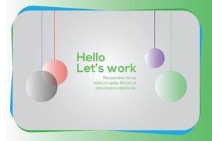 Modern Abstract Hello Lets Work Banner vector