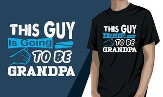 este chico va a ser abuelo, diseño de camiseta del día de los abuelos vector