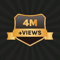 views celebration background design banner 4 million views or 4m views label vector