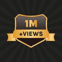 views celebration background design banner 1 million views or 1m views label vector