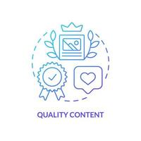 Quality content blue gradient concept icon. Great website feature abstract idea thin line illustration. Good user experience. Attract traffic. Isolated outline drawing. vector