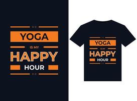 YOGA IS MY HAPPY HOUR illustration for print-ready T-Shirts design vector