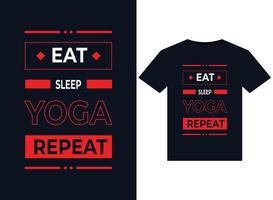 EAT SLEEP YOGA REPEAT illustration for print-ready T-Shirts design vector