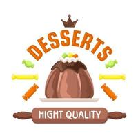 Cake shop badge with warm chocolate pudding vector