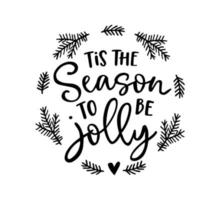 Christmas jolly winter lettering greeting card. Hand-drawn lettering poster for Christmas. Merry Christmas quotes calligraphy lettering isolated on white background, vector illustration.