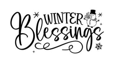 Christmas winter blessings lettering greeting card. Hand-drawn lettering poster for Christmas. Merry Christmas quotes calligraphy lettering isolated on white background, vector illustration.